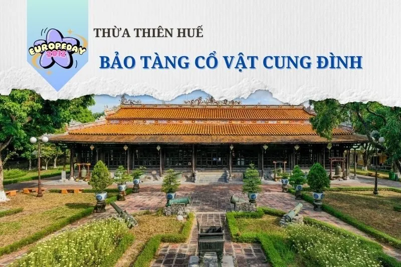 BẢO TÀNG CỔ VẬT CUNG ĐÌNH HUẾ