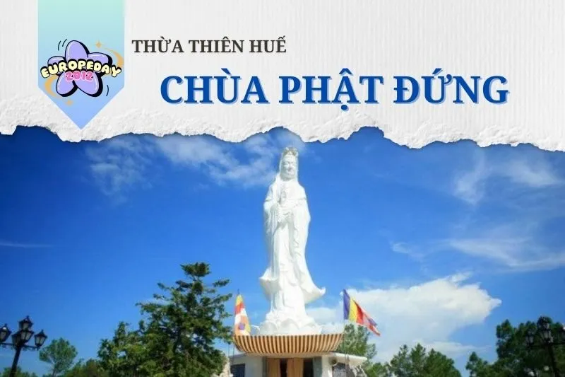CHÙA PHẬT ĐỨNG Huế